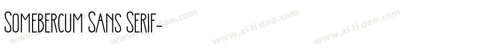 Somebercum Sans Serif字体转换